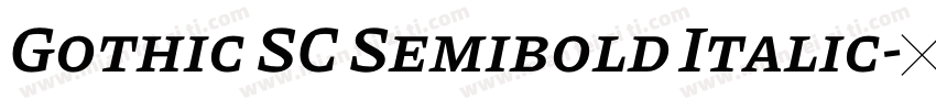 Gothic SC Semibold Italic字体转换
